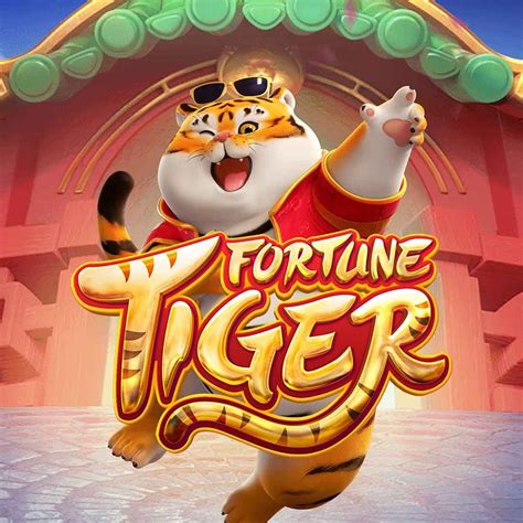 Fortune Tiger na Braguiabet: Sua Jornada Oriental de 